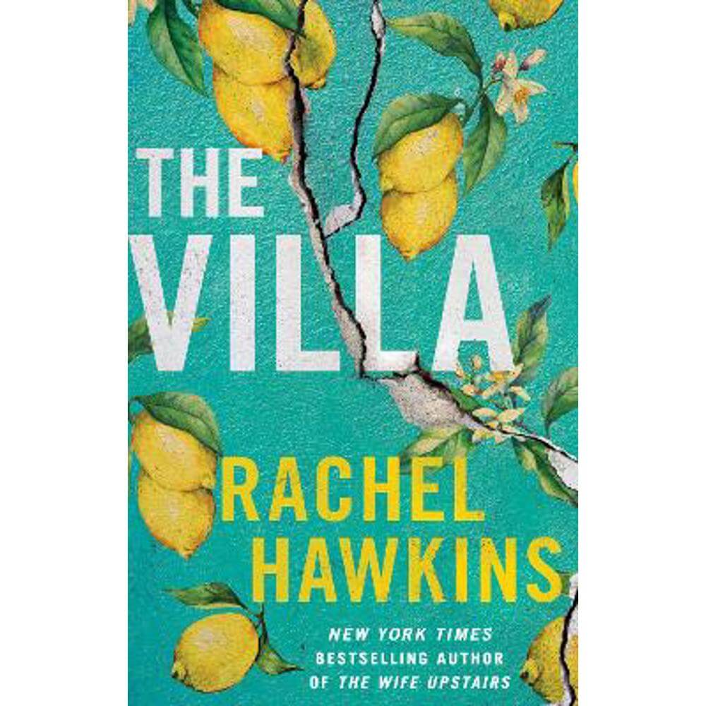 The Villa: A captivating thriller about sisterhood and betrayal, with a jaw-dropping twist (Paperback) - Rachel Hawkins